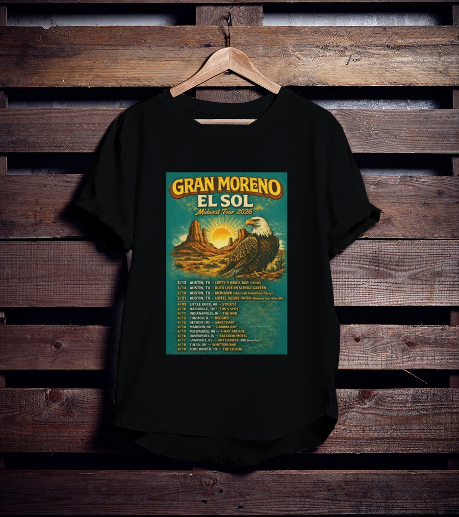 Gran Moreno El Sol Midwest Tour 2026 Concert Dates And Locations T-Shirt
