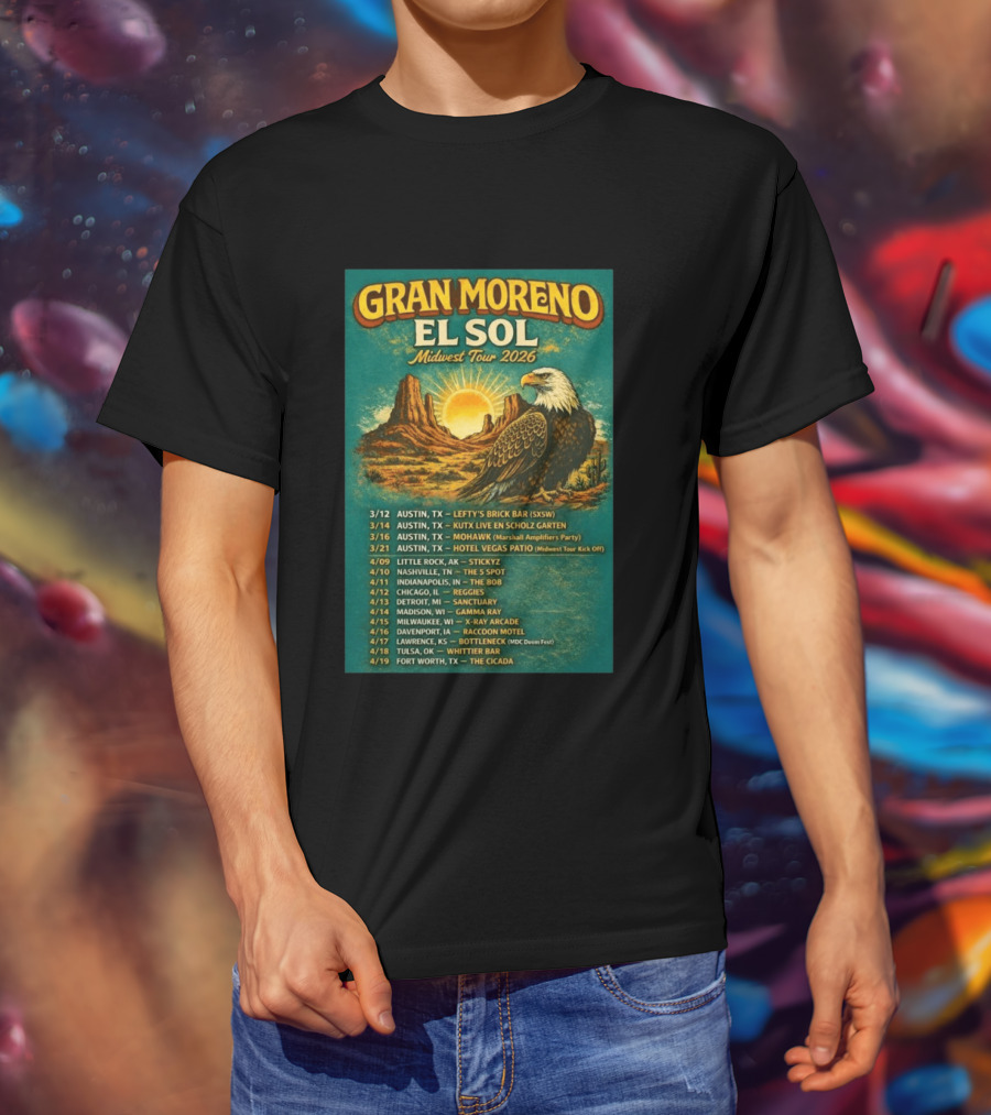 Gran Moreno El Sol Midwest Tour 2026 Concert Dates And Locations T-Shirt