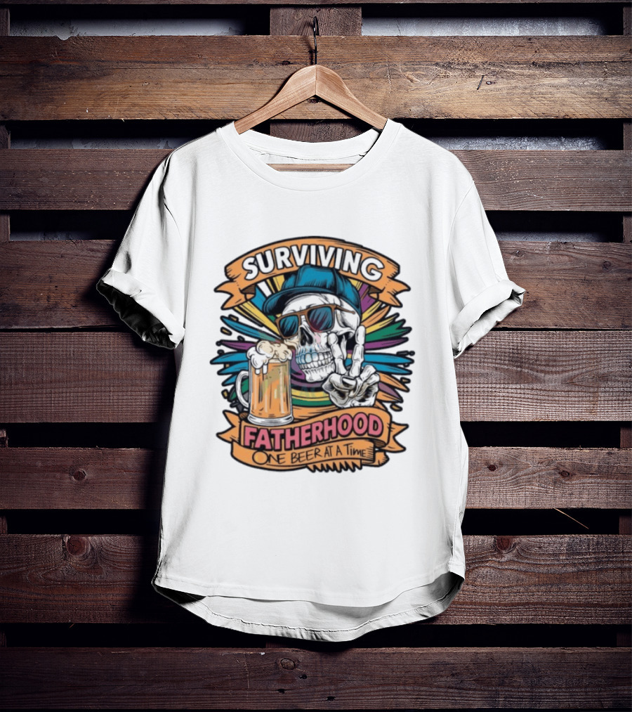 Surviving Fatherhood One Beer At A Time Skeleton Dad Drinking Beer T-Shirt