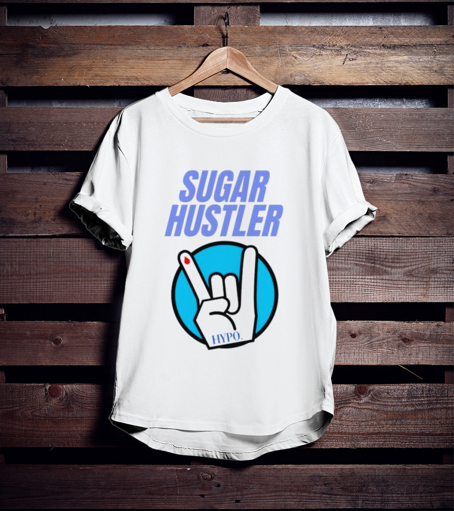 SUGAR HUSTLER HYPO Hand Gesture T-Shirt