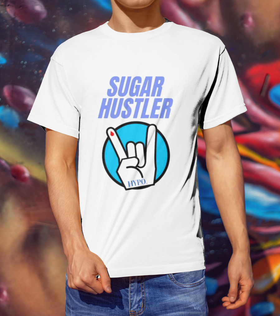 SUGAR HUSTLER HYPO Hand Gesture T-Shirt