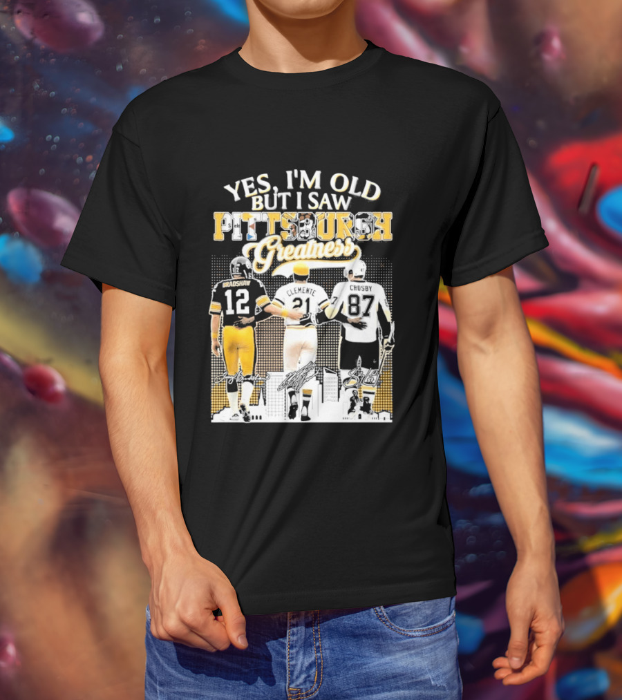 Yes I'm Old But I Saw Pittsburgh Greatness Football Legends 12 82 87 Vintage Players T-Shirt