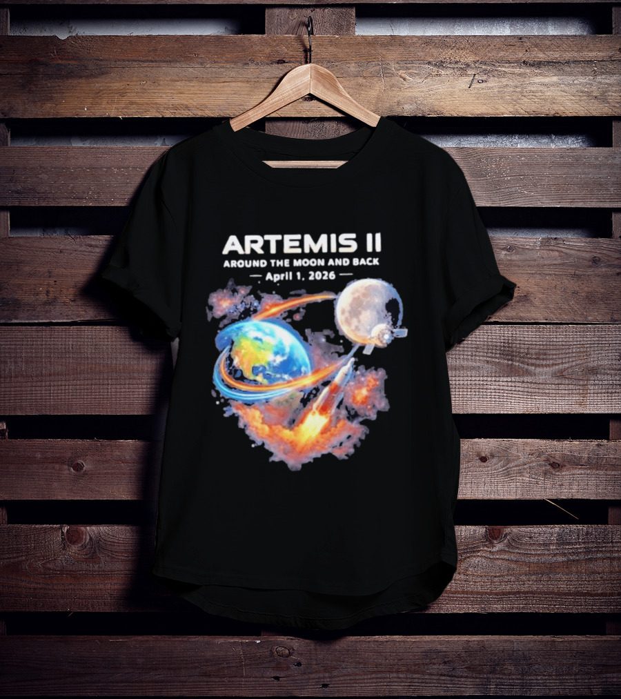 Artemis II Around The Moon And Back April 1 2026 T-Shirt