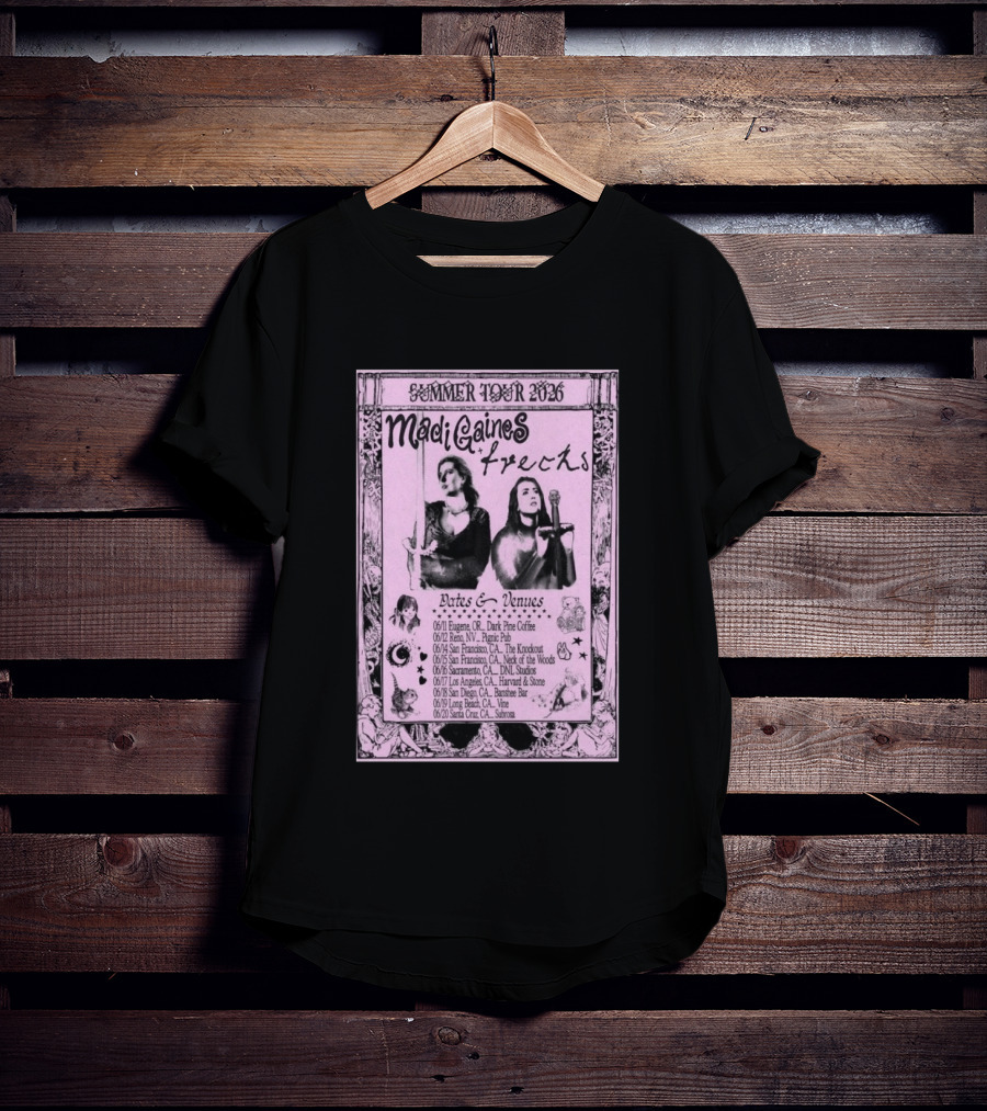 Madi Gaines Frecks Summer Tour 2026 Dates Venues Eugene Reno San Francisco Sacramento Los Angeles San Diego Long Beach Santa Cruz T-Shirt