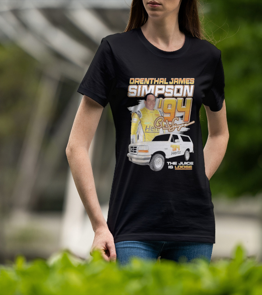 Orenthal James Simpson '94 The Juice Is Loose Hertz Racing T-Shirt