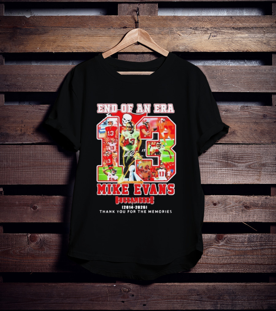End Of An Era Mike Evans Tampa Bay Buccaneers 2014 2026 Thank You For The Memories T-Shirt