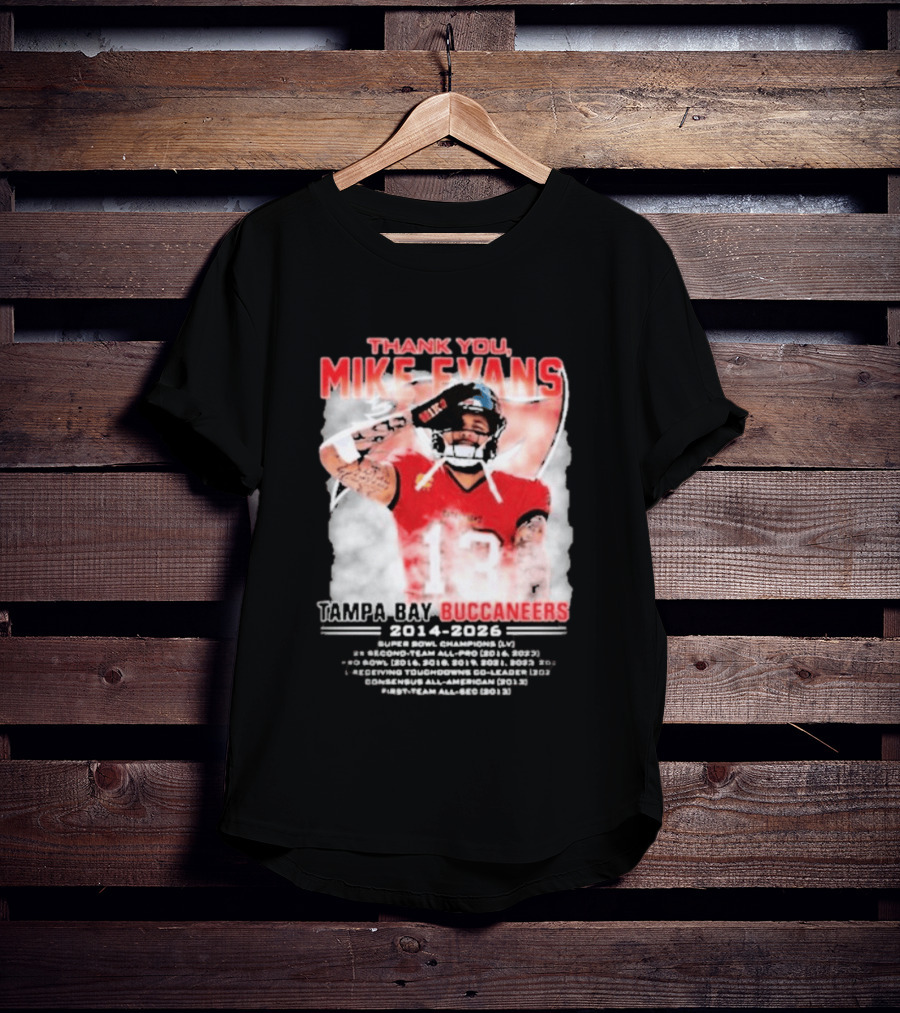 Mike Evans 13 Tampa Bay Buccaneers Thank You 2014 2026 T-Shirt