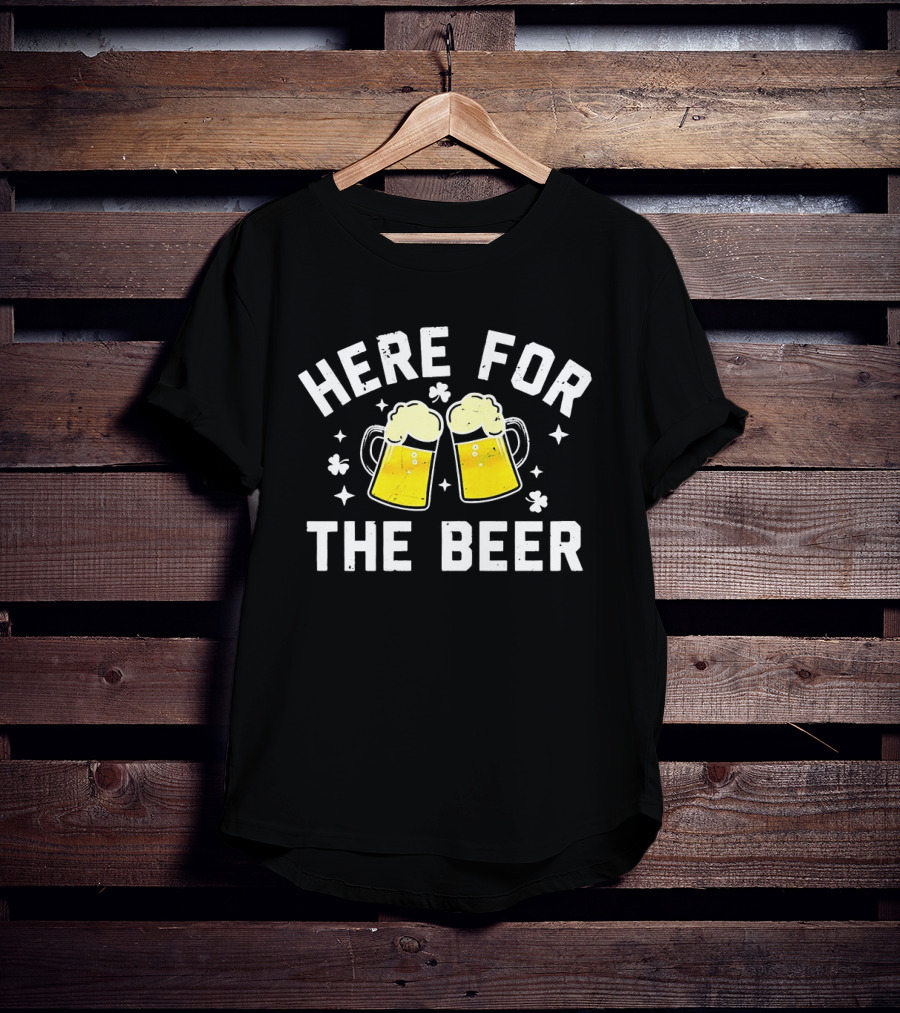 St. Patrick's Day Here For The Beer Clovers T-Shirt