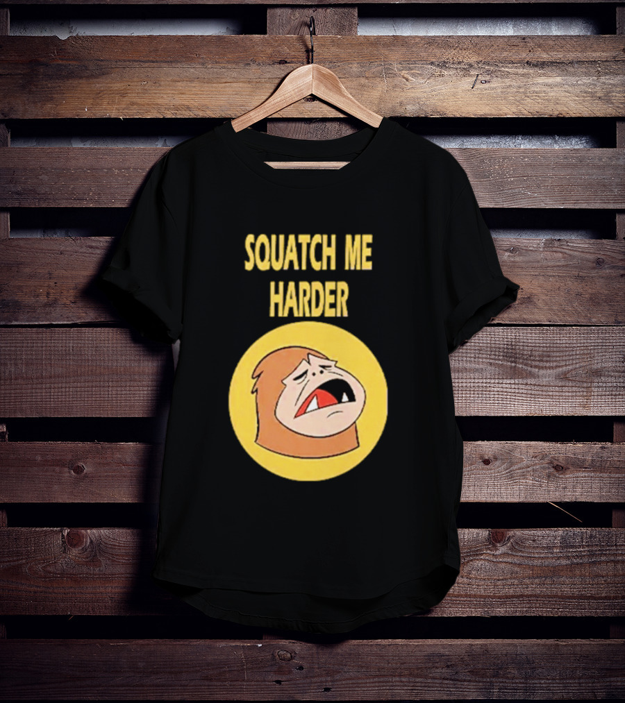 Squatch Me Harder Bigfoot Meme Funny Cartoon Face Yellow Circle T-Shirt