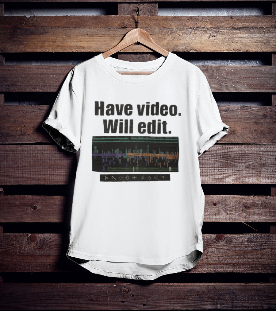 Have Video Will Edit Film Strip T-Shirt