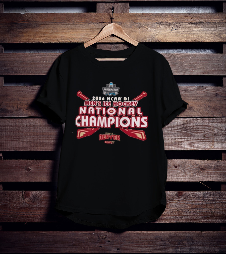 2026 NCAA DI Men's Ice Hockey National Champions Denver Hockey T-Shirt
