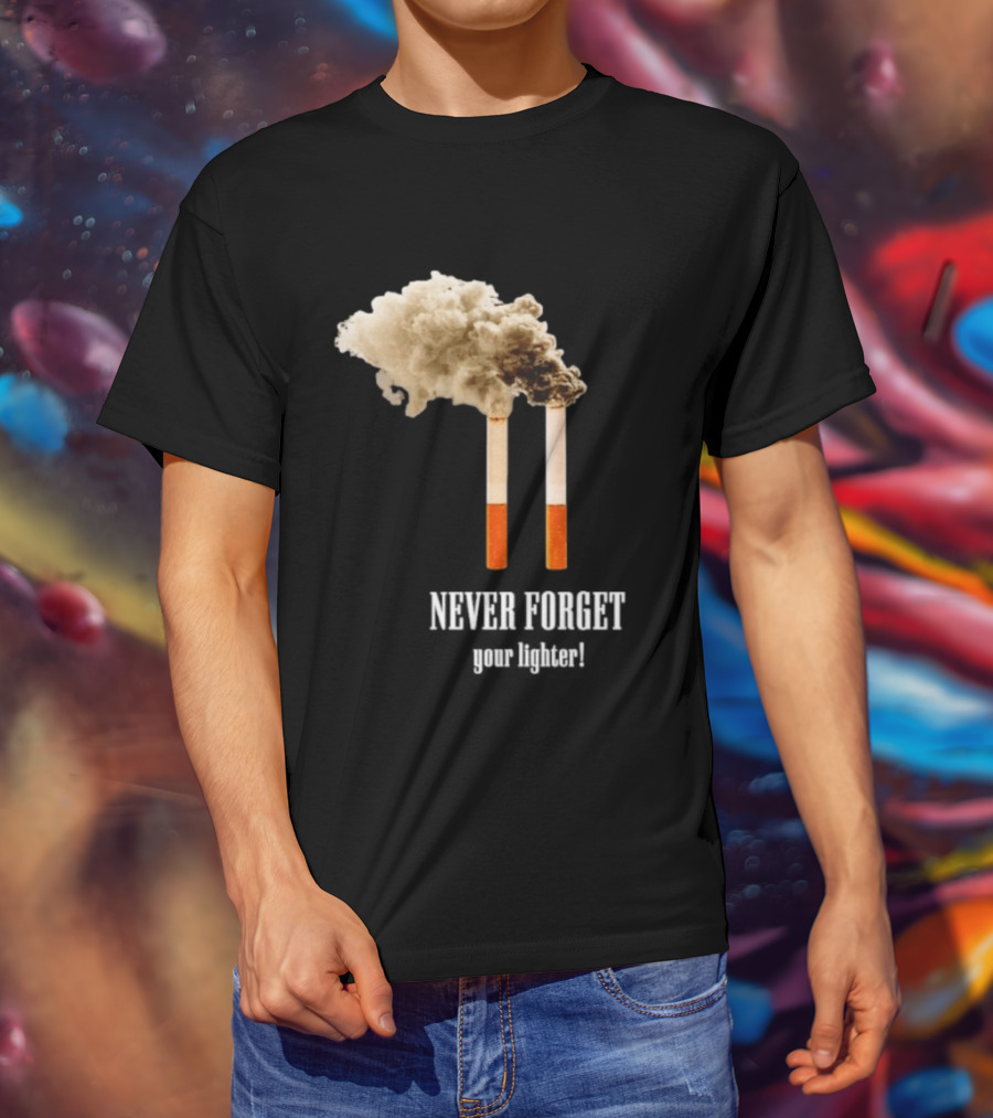 Never Forget Your Lighter Smoking Cigarettes Twin Towers T-Shirt