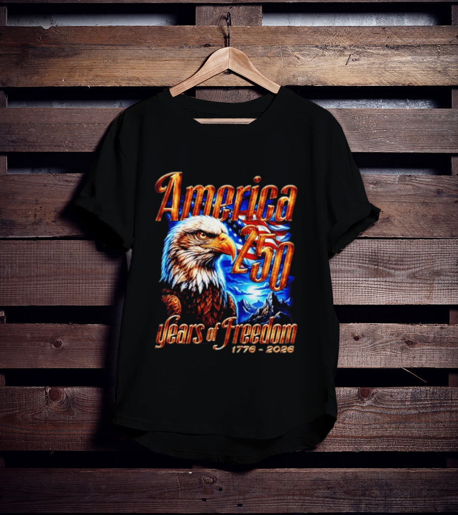 America 250 Years Of Freedom 1776 2026 Eagle Flag T-Shirt