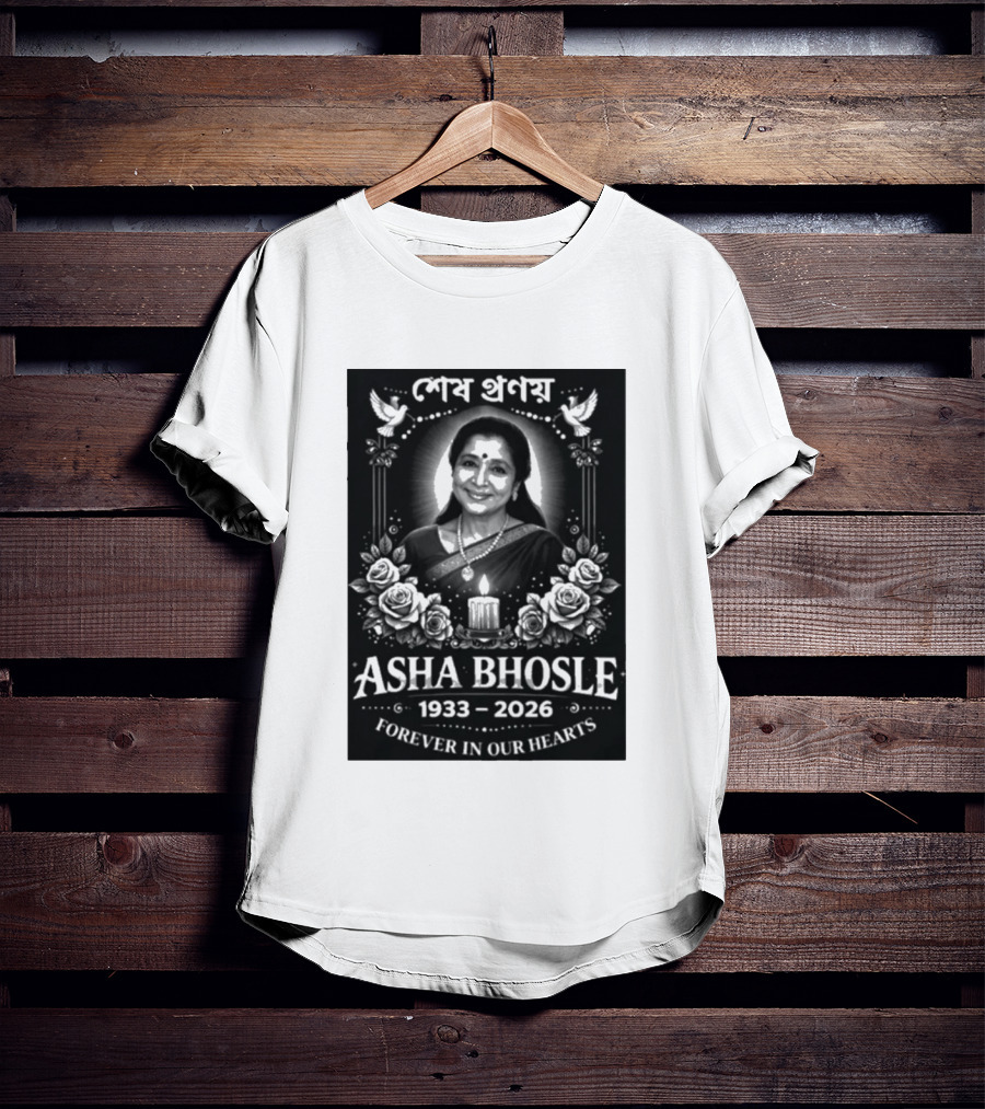 Asha Bhosle 1933 2026 Forever In Our Hearts Memorial T-Shirt