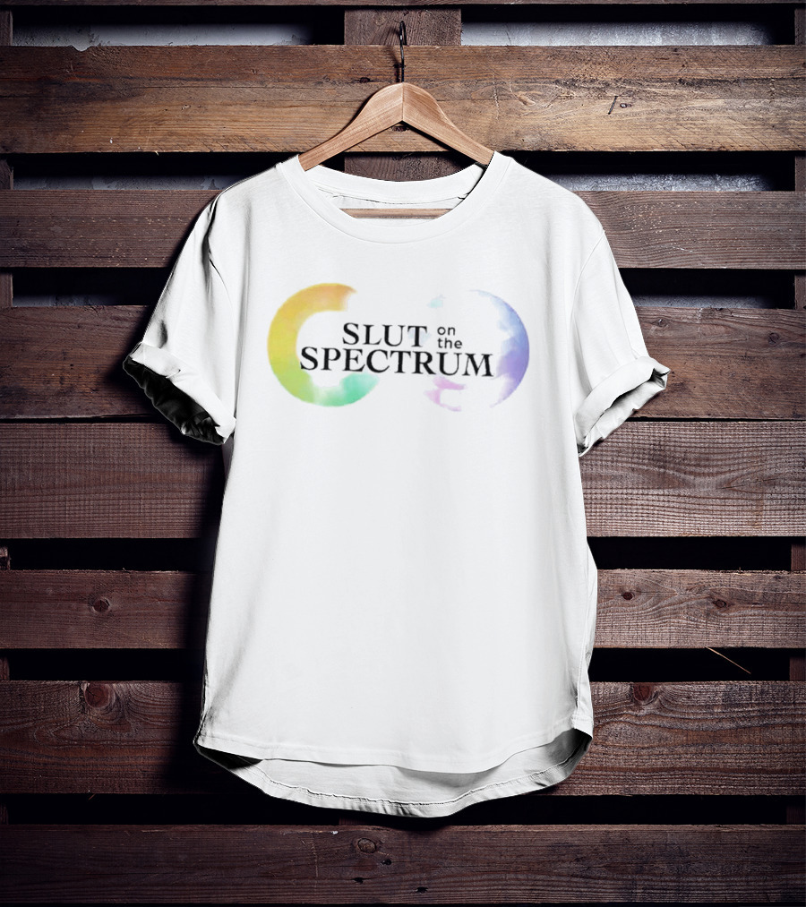 Slut On The Spectrum Pastel Watercolor T-Shirt