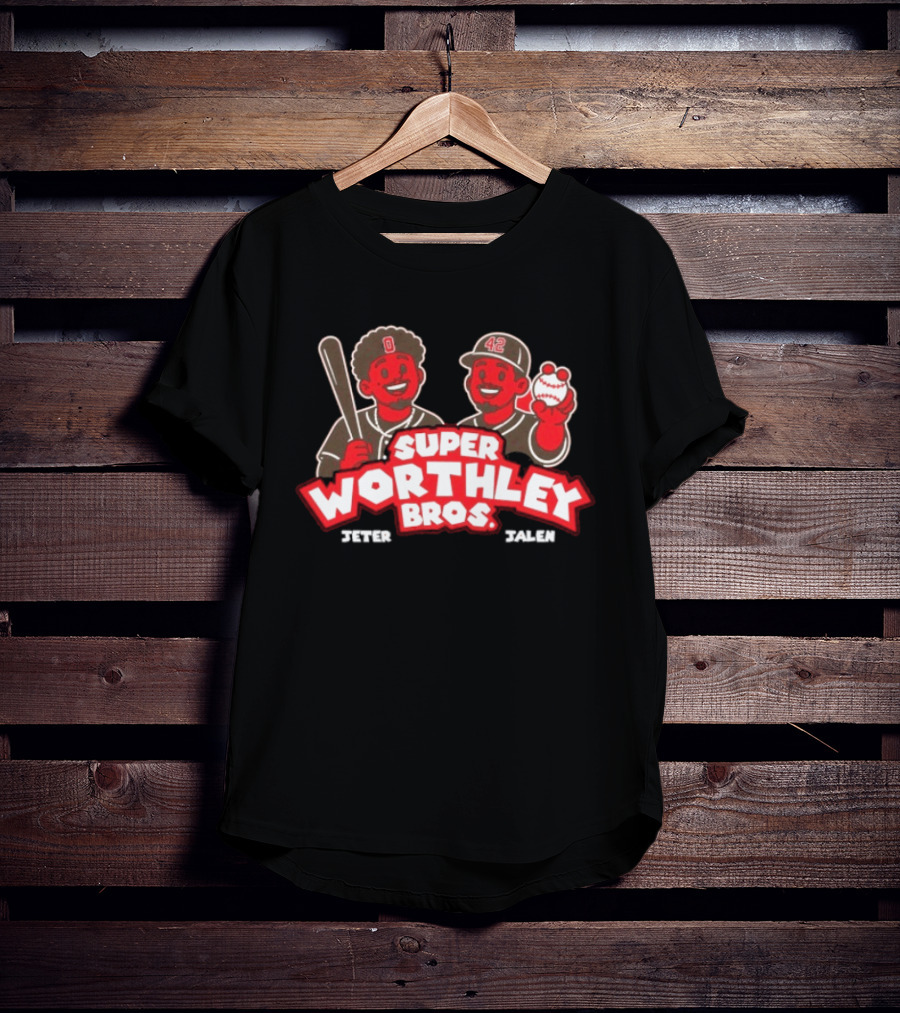 Super Worthley Bros Jeter Worthley Jalen Worthley Baseball Characters T-Shirt