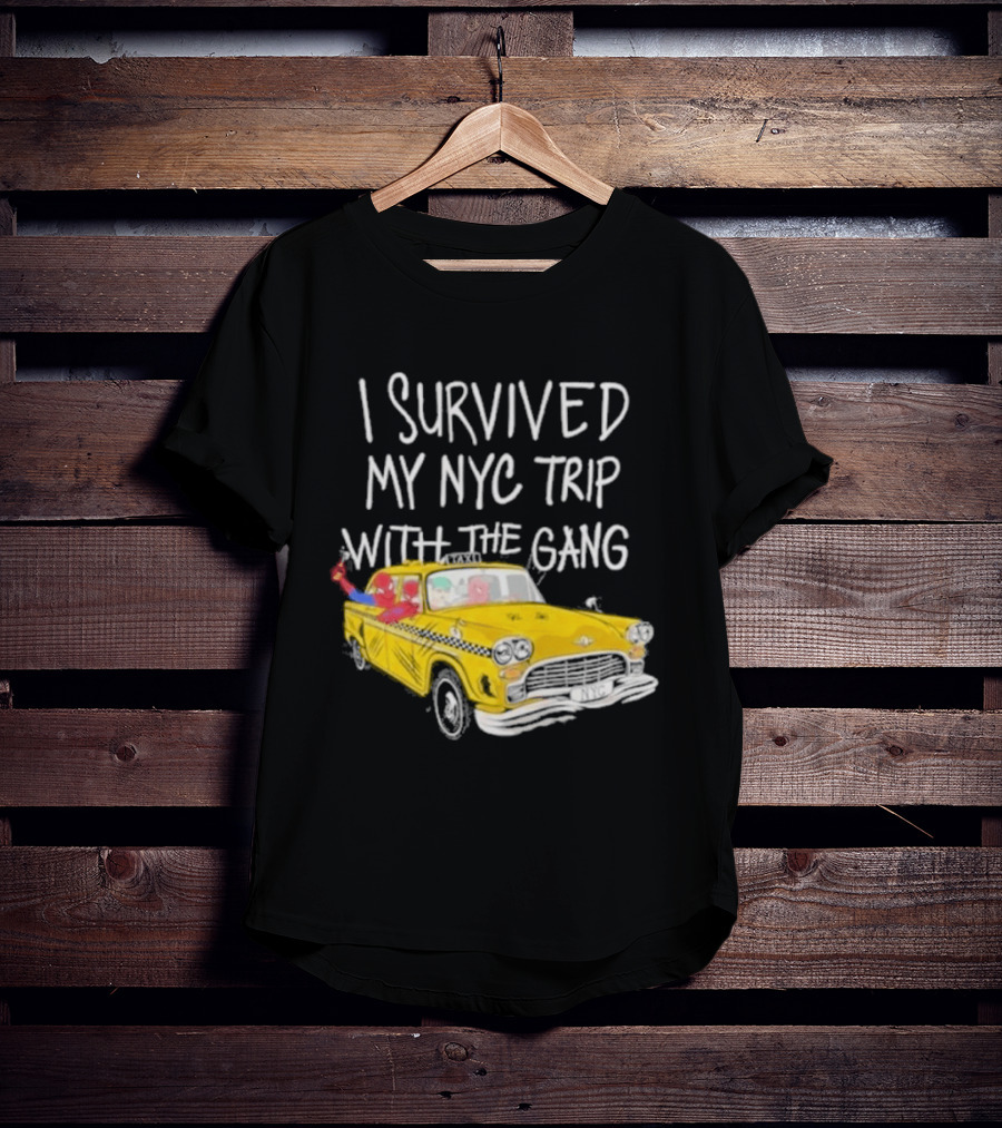 I Survived My NYC Trip With The Gang Spider Perks Taxi Adventure T-Shirt