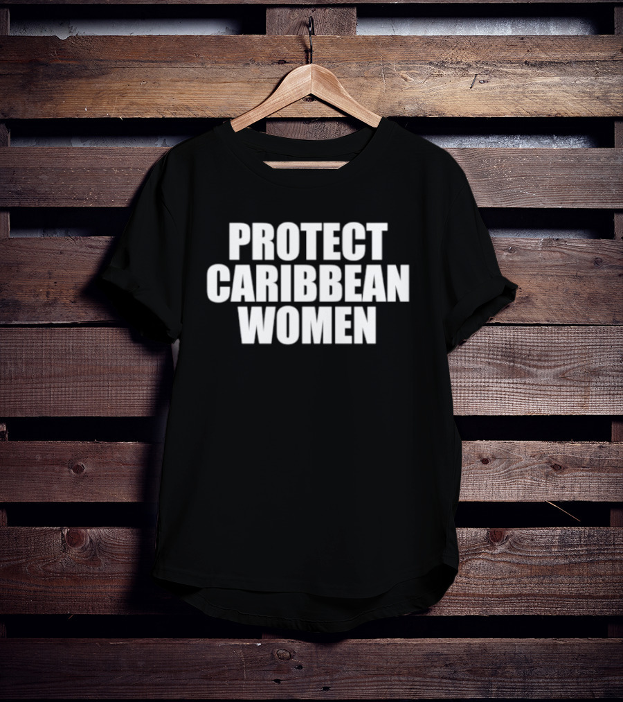 Protect Caribbean Women Empowerment T-Shirt