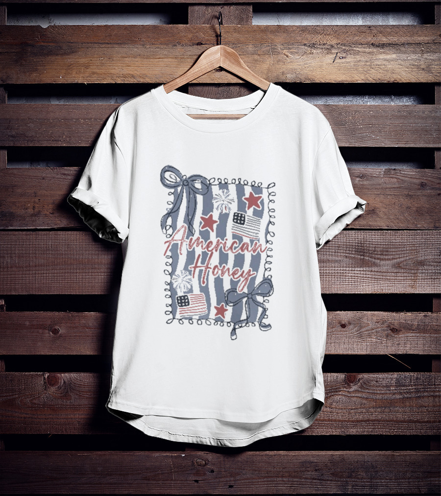 American Honey 4th Of July Patriotic Ribbons Fireworks Stars And Stripes T-Shirt