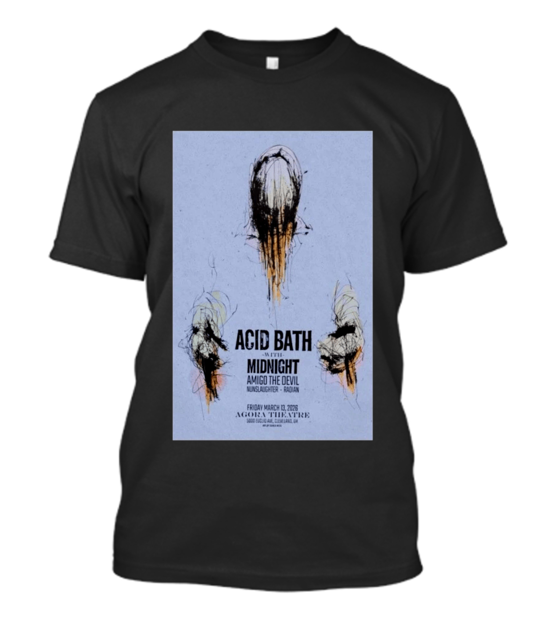 Acid Bath Concert Agora Theatre March 13 2026 Featuring Midnight Amigo The Devil Nunslaughter Radian T-Shirt
