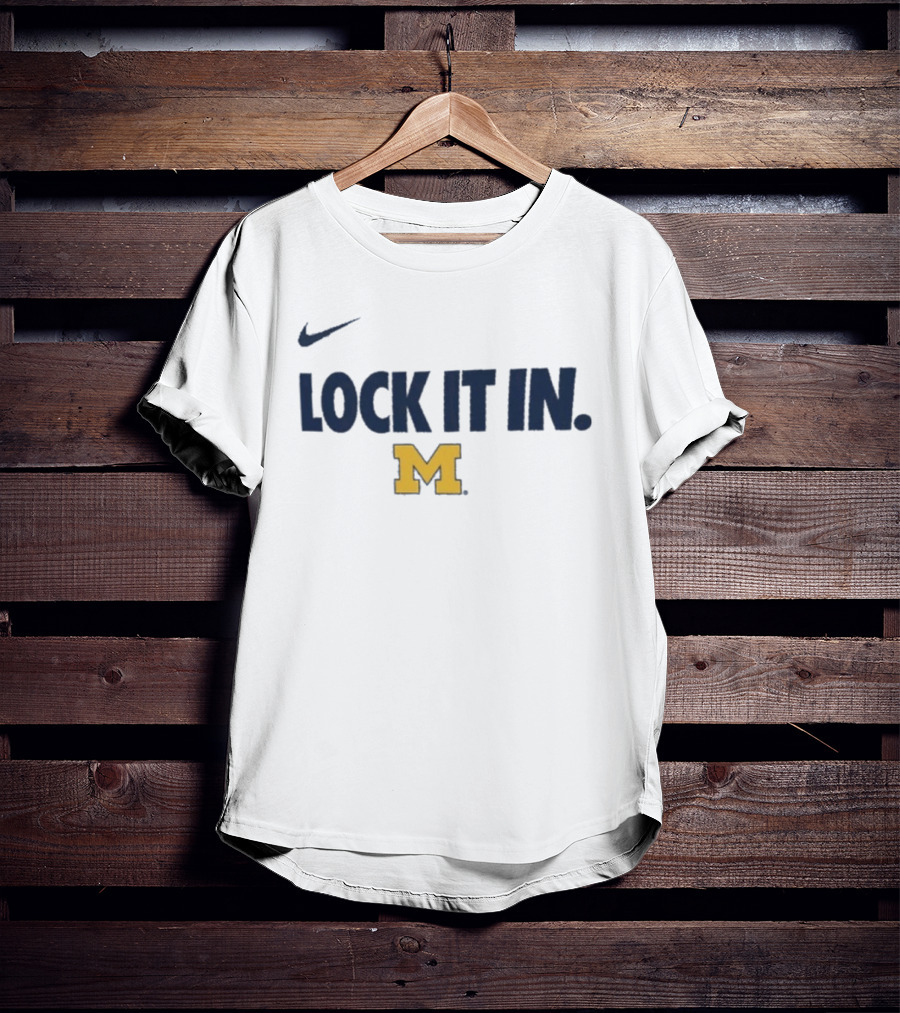 Nike Lock It In Michigan Wolverines 2026 NCAA March Madness T-Shirt