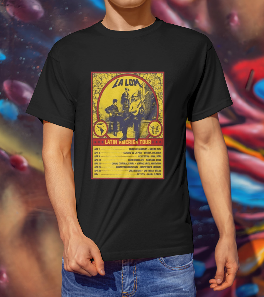 La Lom Latin America Tour 2026 Mexico City To Miami T-Shirt