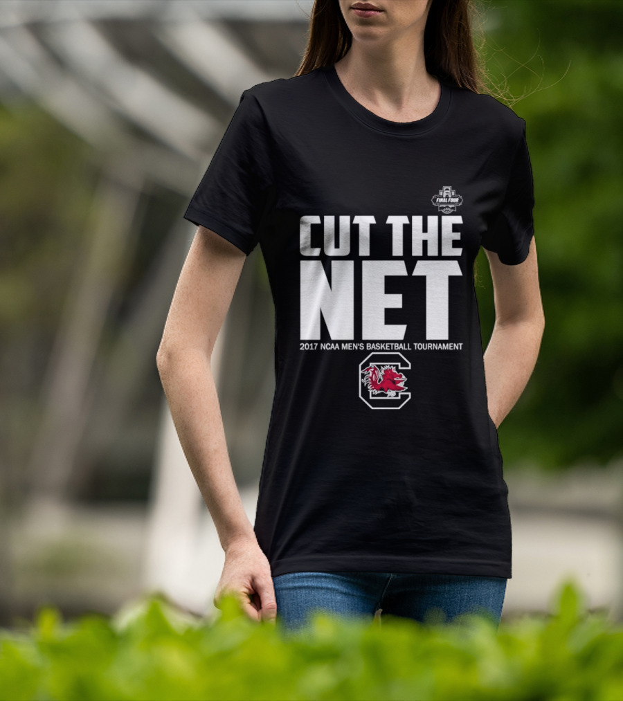 Cut The Net 2017 NCAA Men's Basketball Tournament South Carolina T-Shirt