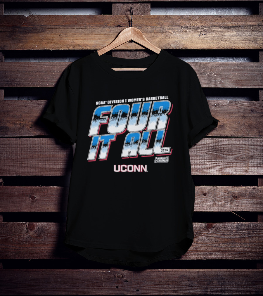 UConn Women's Basketball Four It All 2026 T-Shirt