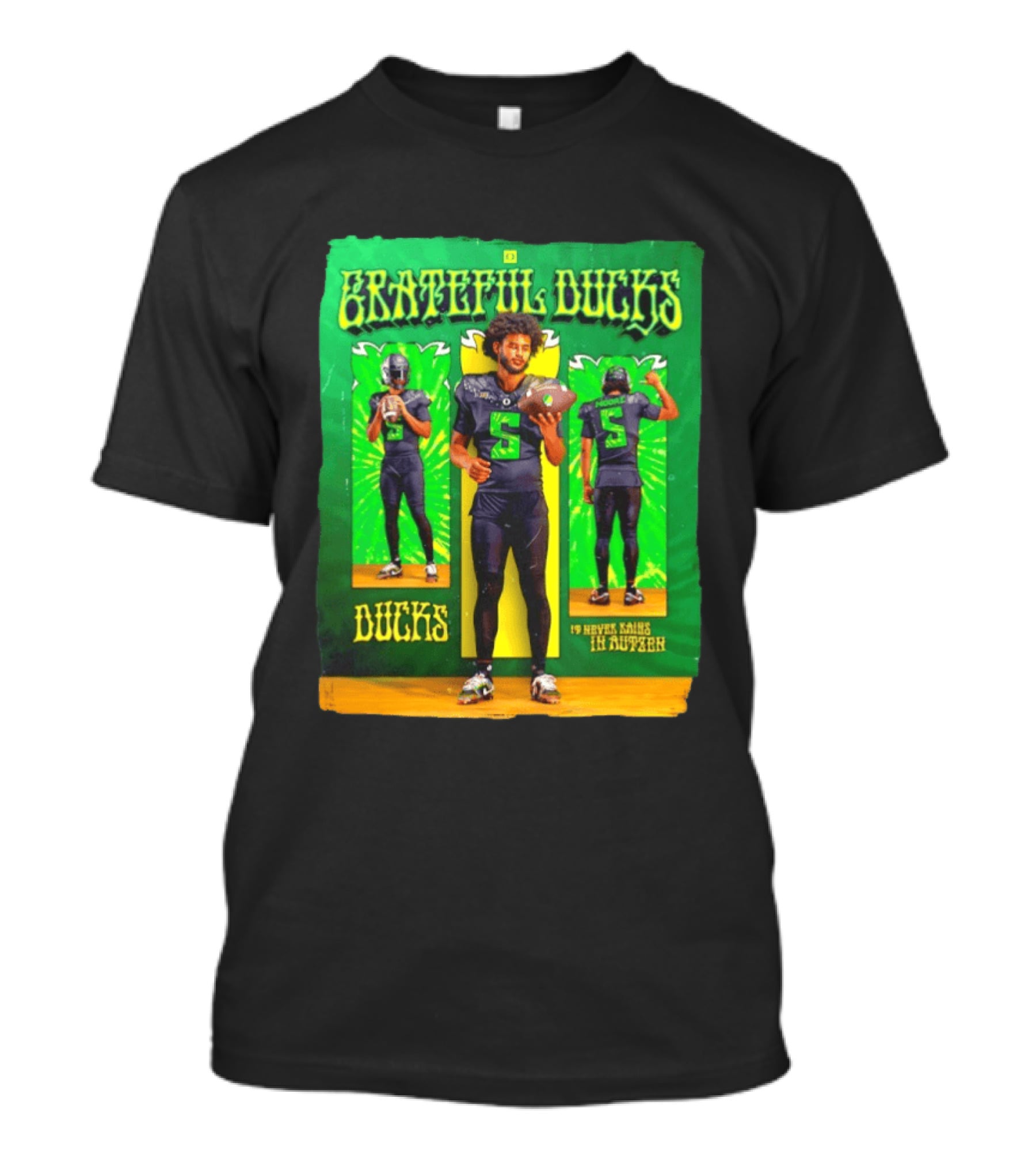 Grateful Ducks Dante Moore Oregon Football It Never Rains In Autzen T-Shirt