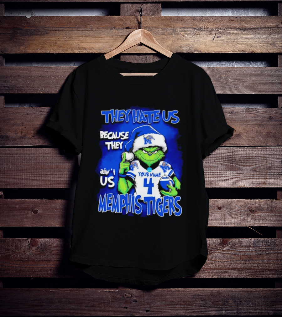 They Hate Us Because They Ain't Us Grinch Santa Memphis Tigers Custom Your Name And Number T-Shirt