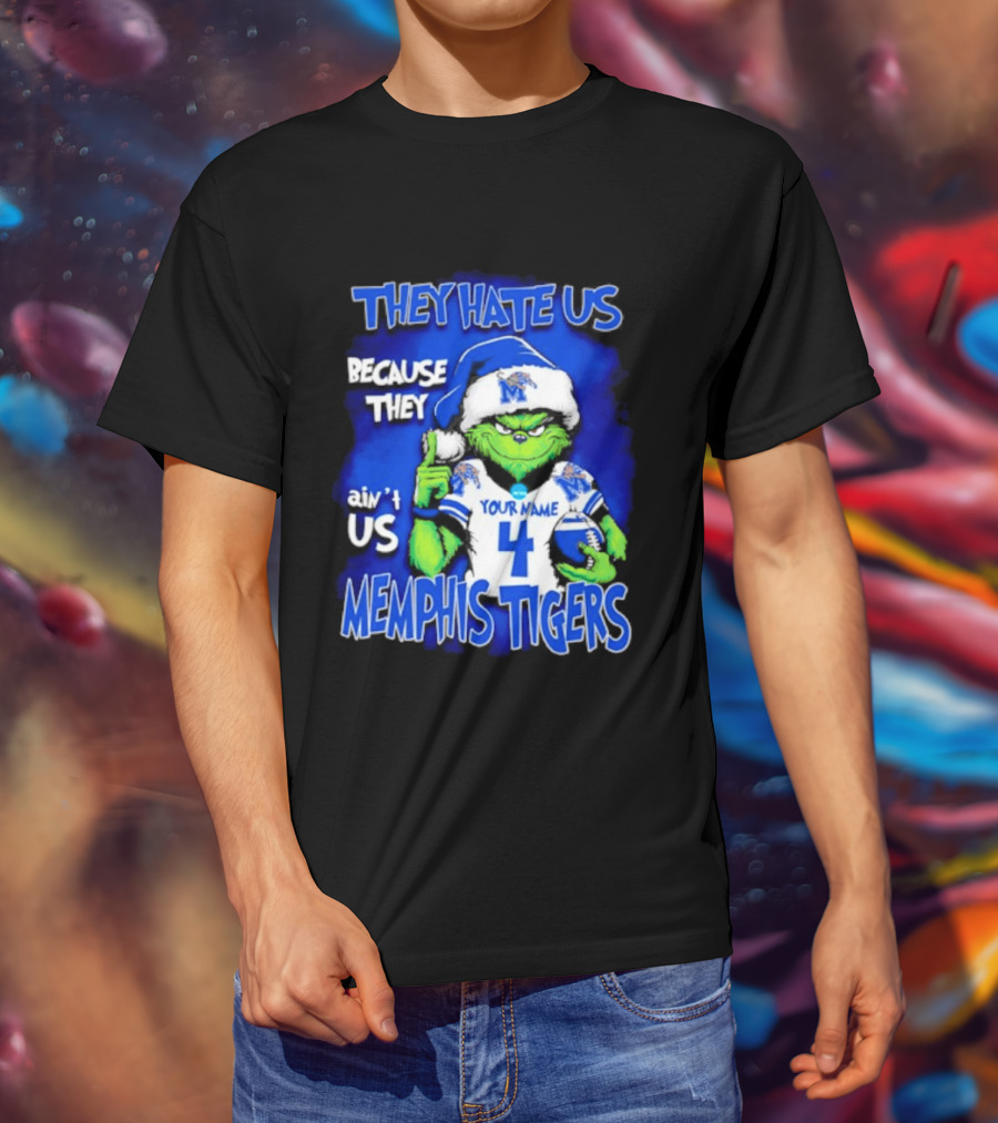 They Hate Us Because They Ain't Us Grinch Santa Memphis Tigers Custom Your Name And Number T-Shirt