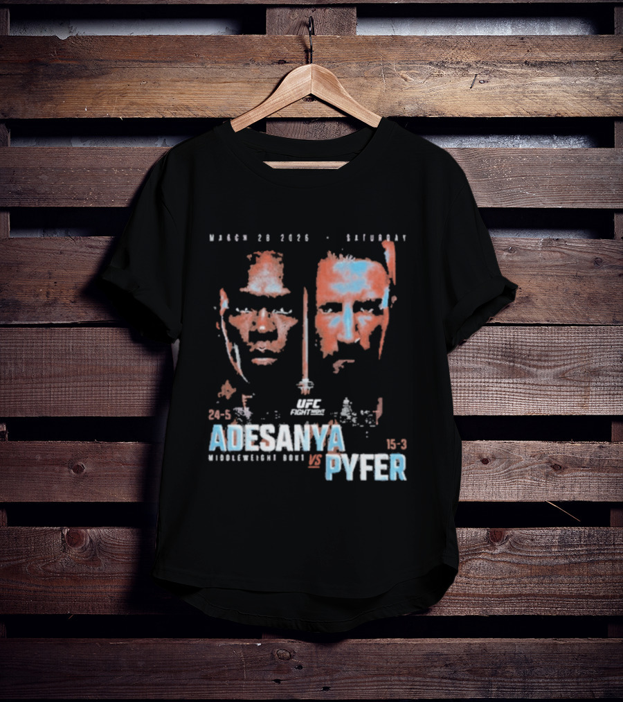 UFC Fight Night March 20 2026 Adesanya Vs Pyfer Middleweight Bout T-Shirt