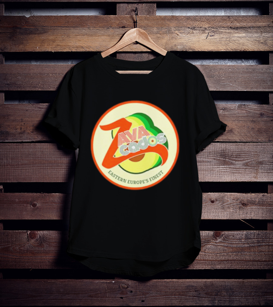 Zavacados Eastern Europe's Finest Avocado T-Shirt