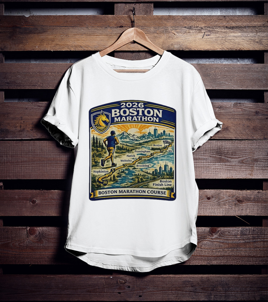 2026 Boston Marathon Course Hopkinton Framingham Natick Wellesley Brookline Finish Line T-Shirt