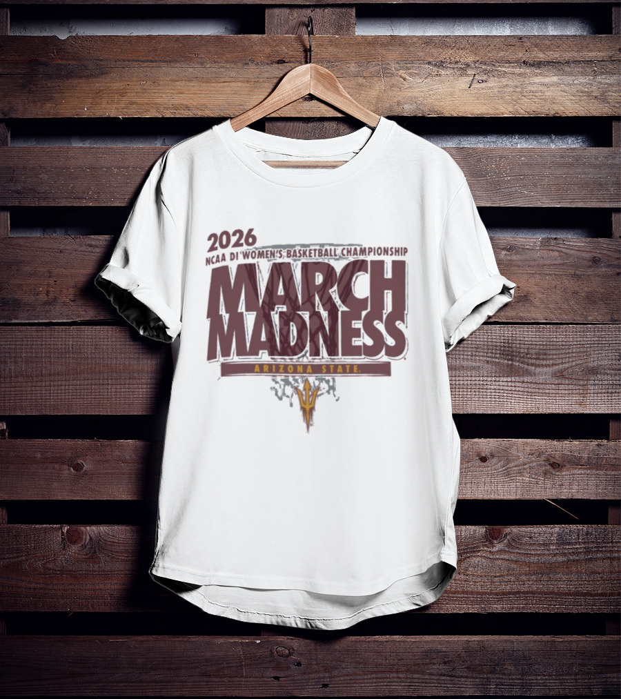 Arizona State Sun Devils 2026 NCAA DI Women's Basketball Championship March Madness T-Shirt