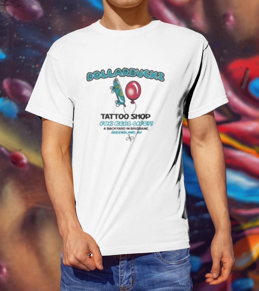 Dollarbucks Tattoo Shop Real Life Aqua Green Electric Balloon Trademark Original NY T-Shirt