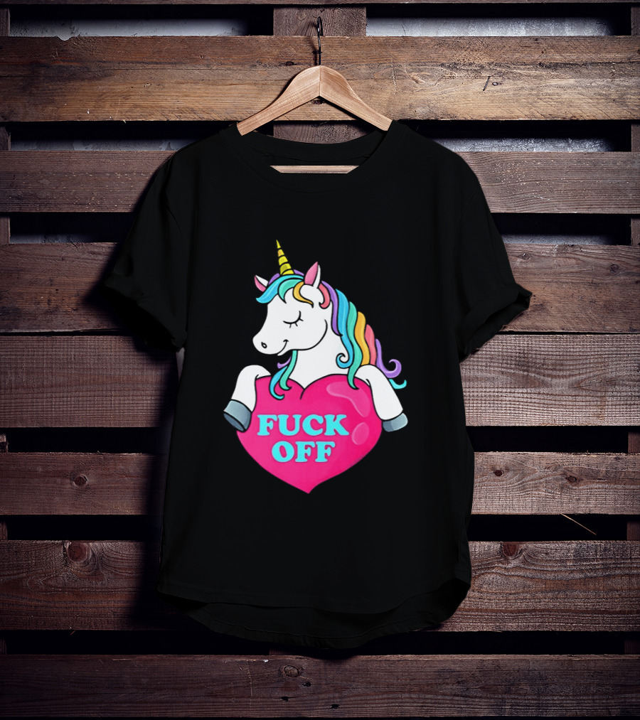Unicorn Fuck Off Heart Rainbow Mane T-Shirt
