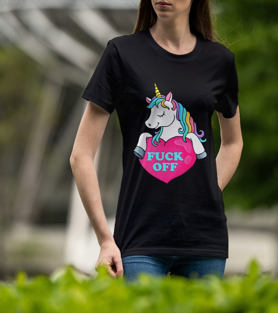 Unicorn Fuck Off Heart Rainbow Mane T-Shirt