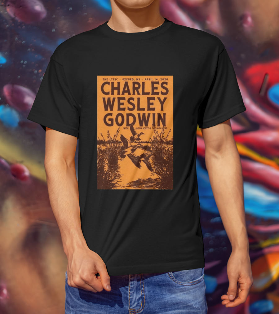 Charles Wesley Godwin The Lyric Oxford April 14 2026 With Jason Scott & The High Heat T-Shirt