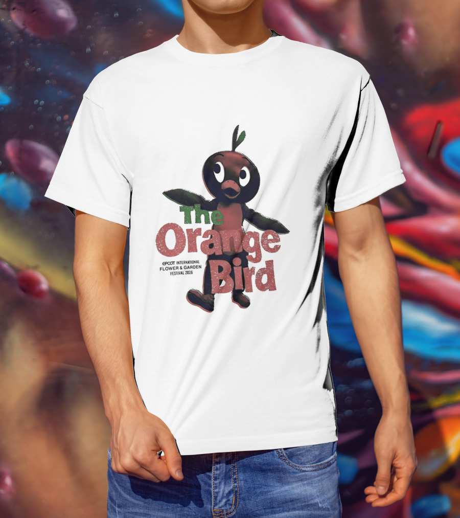 The Orange Bird Epcot Flower And Garden Festival 2026 Disney Parks Pavilion T-Shirt