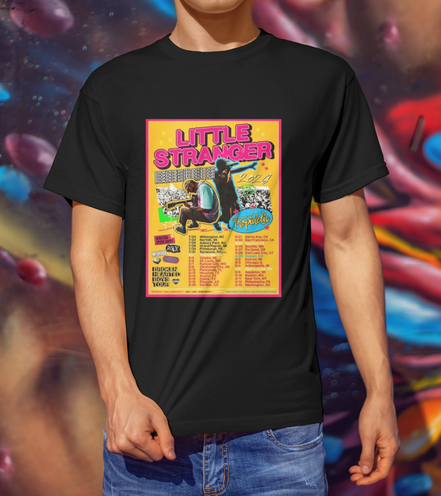 Little Stranger Broken Hearted Boys Tour 2026 North America Tropidelic Tour With Special Guests Wax JARV Danifilms Dates Locations T-Shirt
