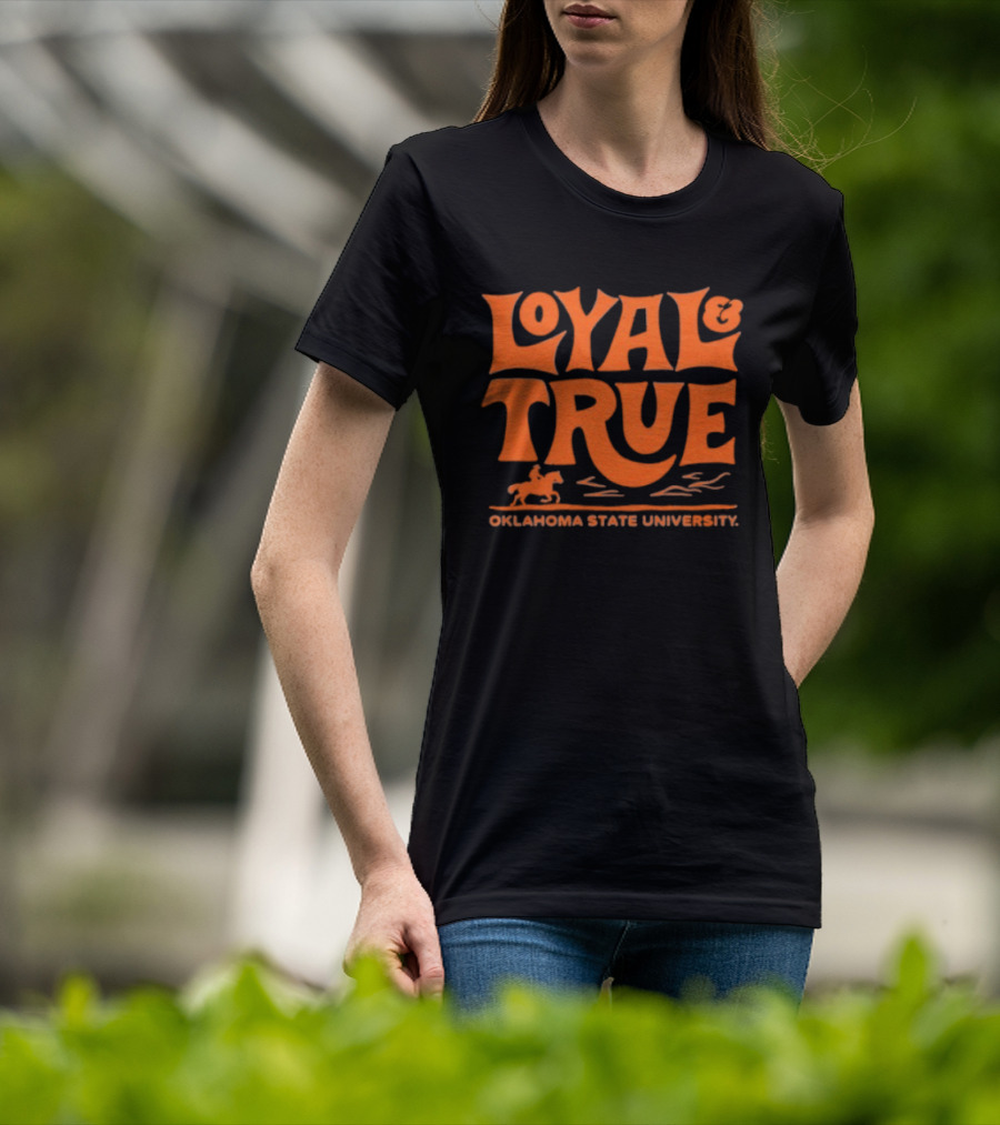 Loyal True Oklahoma State University Cowboy Spirit T-Shirt