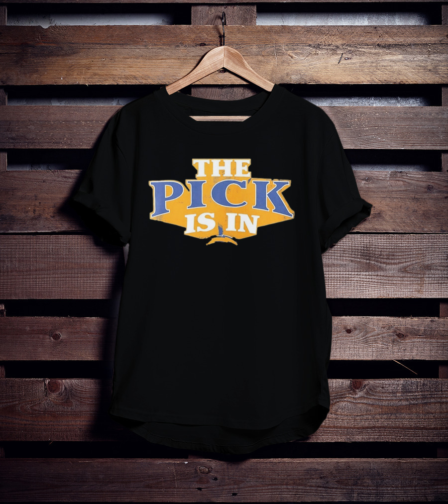 Los Angeles Chargers The Pick Is In Football T-Shirt
