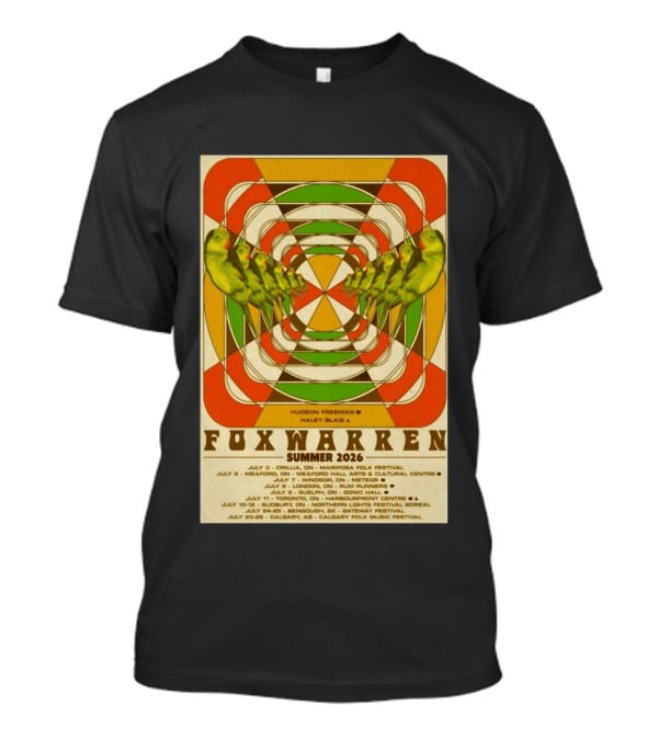 Foxwarren Summer 2026 Tour Hudson Freeman Haley Blais Mariposa Meaford Banff Toronto Calgary T-Shirt