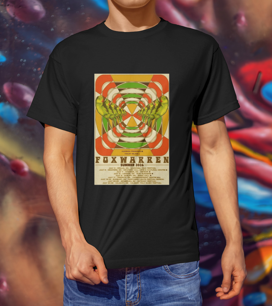 Foxwarren Summer 2026 Tour Hudson Freeman Haley Blais Mariposa Meaford Banff Toronto Calgary T-Shirt