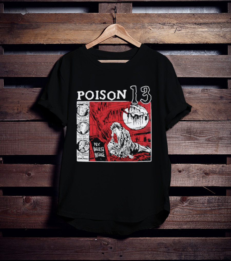 Poison 13 My Mistake Shallow Grave Red Moon T-Shirt