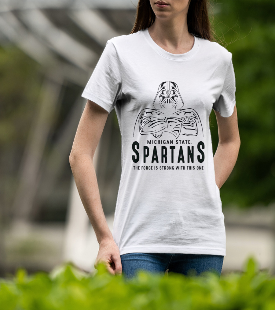 Star Wars Darth Vader Michigan State Spartans The Force Is Strong With This One T-Shirt