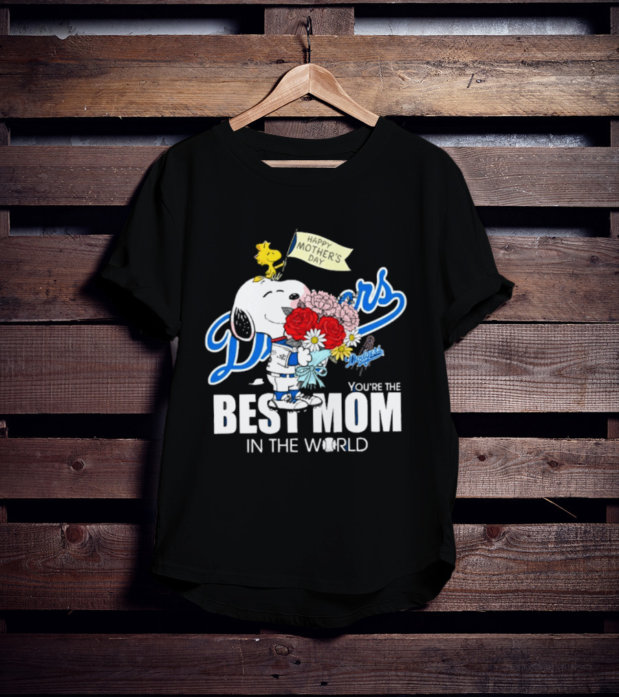 Snoopy Dodgers You're The Best Mom In The World T-Shirt