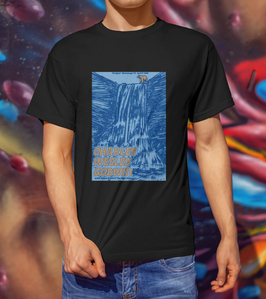 Charles Wesley Godwin With Jason Scott And The High Heat The Signal Chattanooga TN April 17 2026 T-Shirt