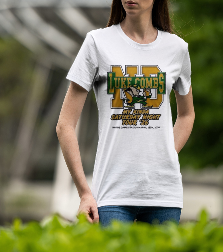 Luke Combs Notre Dame My Kinda Saturday Night Tour 26 April 18th 2026 Stadium T-Shirt